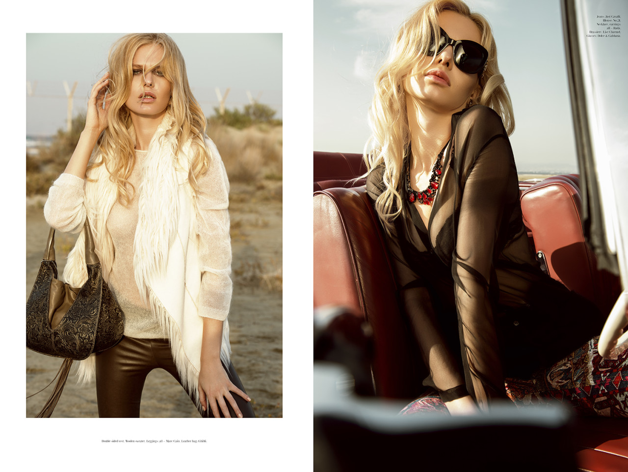Left: : Double-sided vest, woolen sweater, leggings: all – Marc Cain,; Leather bag: Ghibli Right: Jeans: Just Cavalli; blouse: No.21,; necklace, earrings: all – Rada,; brassiere, Lise  Charmel; glasses, Dolce & Gabbana.